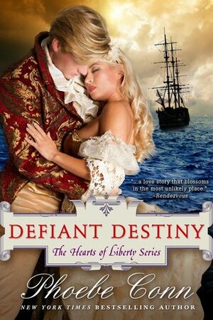 Defiant Destiny by Phoebe Conn