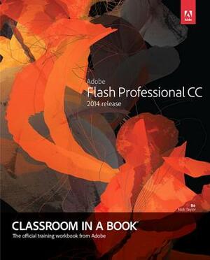 Adobe Flash Professional CC Classroom in a Book (2014 Release) by Russell Chun