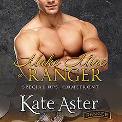 Make Mine a Ranger by Kate Aster