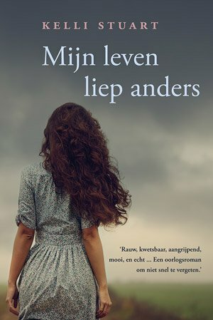 Mijn leven liep anders by Kelli Stuart