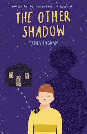 The Other Shadow by Tania Ingram