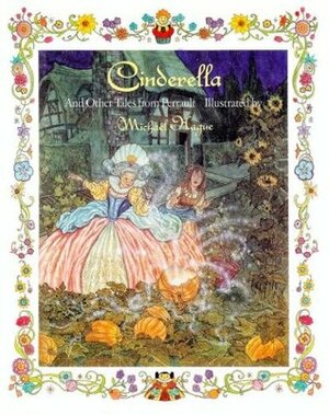 Cinderella, And Other Tales From Perrault by Jacob Grimm, Wilhelm Grimm, Charles Perrault