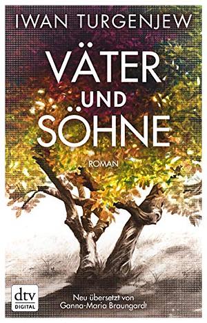 Väter und Söhne by Ivan Turgenev