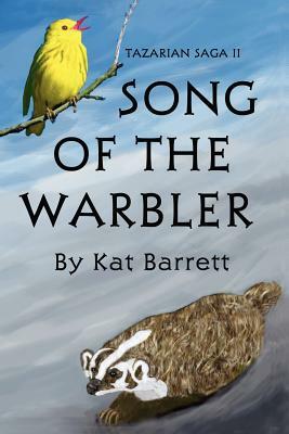 Song of the Warbler: Tazarian Saga II by Kat Barrett