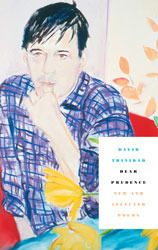 Dear Prudence: New and Selected Poems by David Trinidad