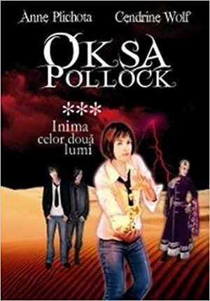 Inima celor doua lumi by Anne Plichota, Cendrine Wolf