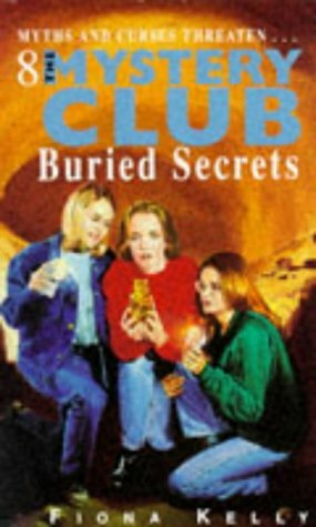 Buried Secrets by Fiona Kelly