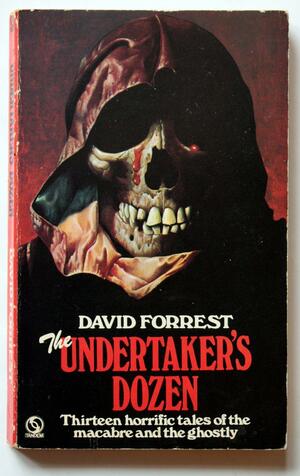 The Undertaker's Dozen by David Forrest