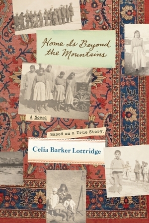 Home is Beyond the Mountains by Celia Barker Lottridge