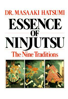 Essence of Ninjutsu by Masaaki Hatsumi