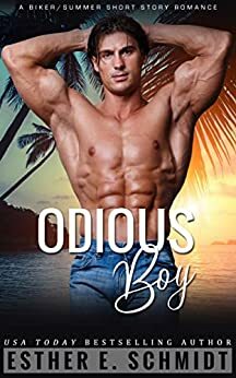 Odious Boy by Esther E. Schmidt