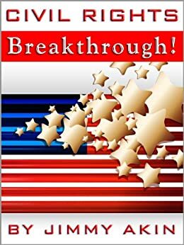 Civil Rights Breakthrough! by Jimmy Akin