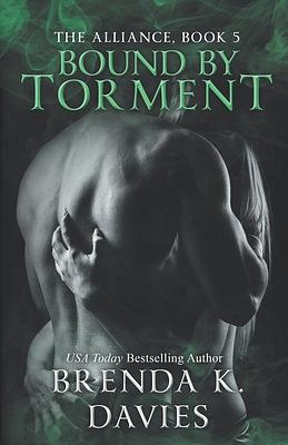 Bound by Torment by Brenda K. Davies