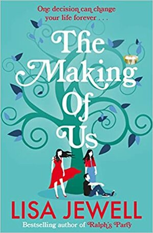 The Making of Us by Lisa Jewell