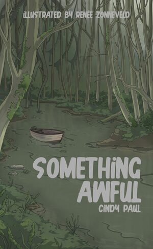 Something Awful by Cindy Paul