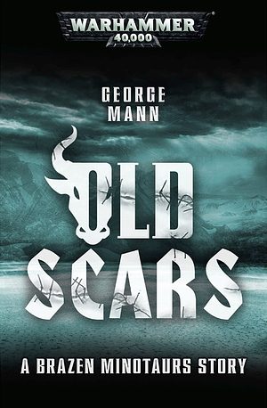 Old Scars by George Mann