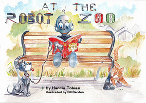At The Robot Zoo by Harris Tobias