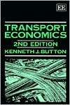 Transport Economics by Kenneth J. Button