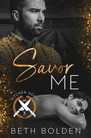 Savor Me by Beth Bolden