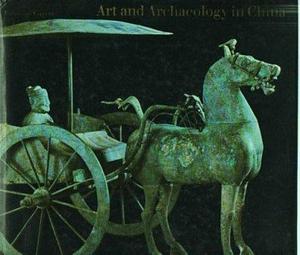 Art and archaeology in China by Edmund Capon