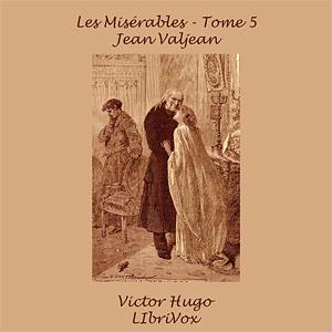 Les Misérables, tome 5 by Victor Hugo