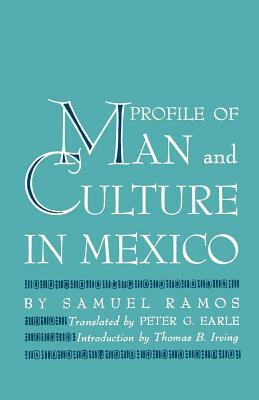 Profile of Man and Culture in Mexico by Samuel Ramos