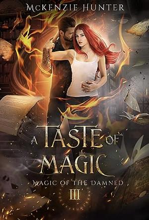 A Taste Of Magic by McKenzie Hunter