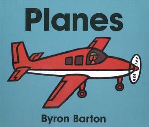 Planes Board Book by Byron Barton