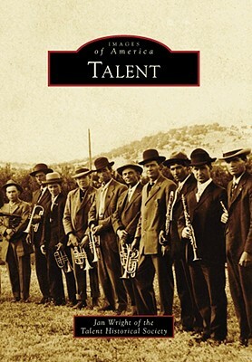 Talent by Talent Historical Society, Jan Wright