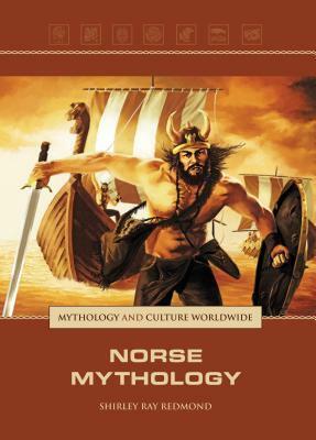 Norse Mythology by Shirley Raye Redmond
