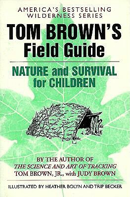 Tom Brown's Field Guide to Nature and Survival for Children by Tom Brown