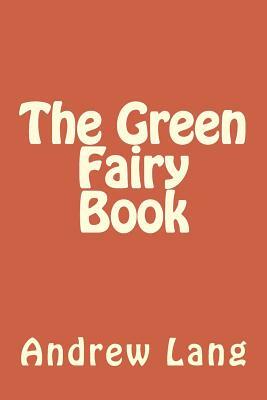 The Green Fairy Book by Andrew Lang