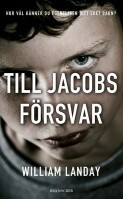 Till Jacobs försvar by William Landay