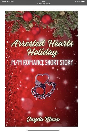 arrested hearts holiday by Jayda Marx