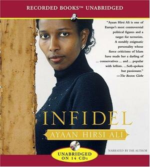 Infidel by Ayaan Hirsi Ali