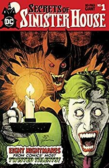 Secrets of Sinister House (2019-) #1 by Che Grayson, Nathan Fairbairn, Cian Tormey, Rafael Albuquerque, John Layman, Bryan Edward Hill, Ande Parks, Diego López, Paul Dini, Tom Raney, Sumit Kumar, Robbie Thompson, Phil Hester, Miguel Mendonca, Rafael Scavone, Jorge Fornés, Bill Sienkiewicz, Dan Watters, Alessandro Vitti