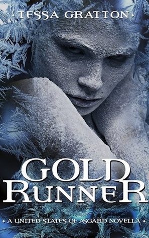 Gold Runner: A Novella of Goblins, Theft, and Teenage Gods by Tessa Gratton