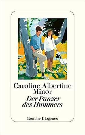 Der Panzer des Hummers by Caroline Albertine Minor