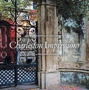 Charleston Impressions by William P. Baldwin