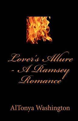 Lover's Allure: A Ramsey Romance by Altonya Washington