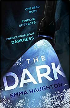 The Dark by Emma Haughton