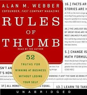 Rules of Thumb by Alan M. Webber