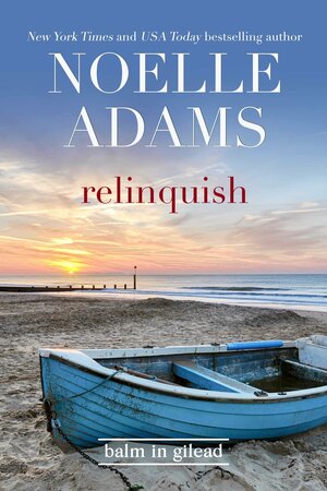 Relinquish by Noelle Adams