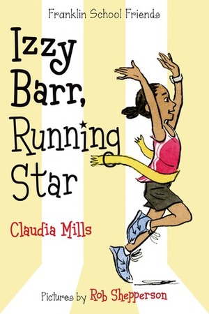 Izzy Barr, Running Star by Rob Shepperson, Claudia Mills