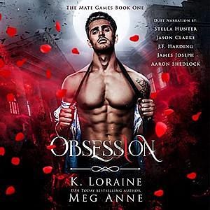 Obsession by Meg Anne, K. Loraine