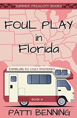 Foul Play in Florida by Patti Benning