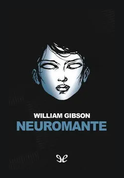 Neuromante by William Gibson