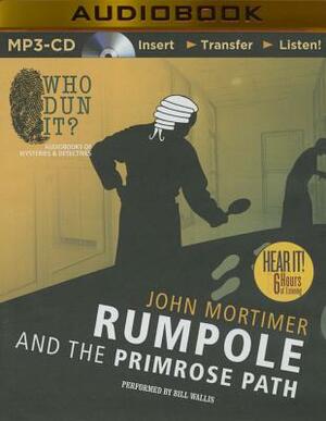 Rumpole and the Primrose Path by John Mortimer