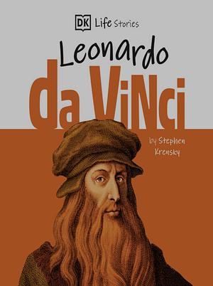 DK Life Stories: Leonardo Da Vinci by Stephen Krensky