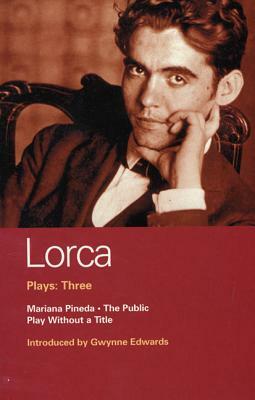 Lorca Plays: Three by Federico García Lorca